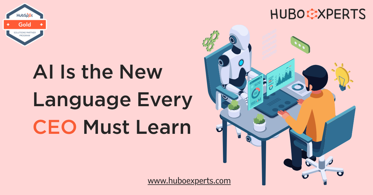 AI Is the New Language Every CEO Must Learn
