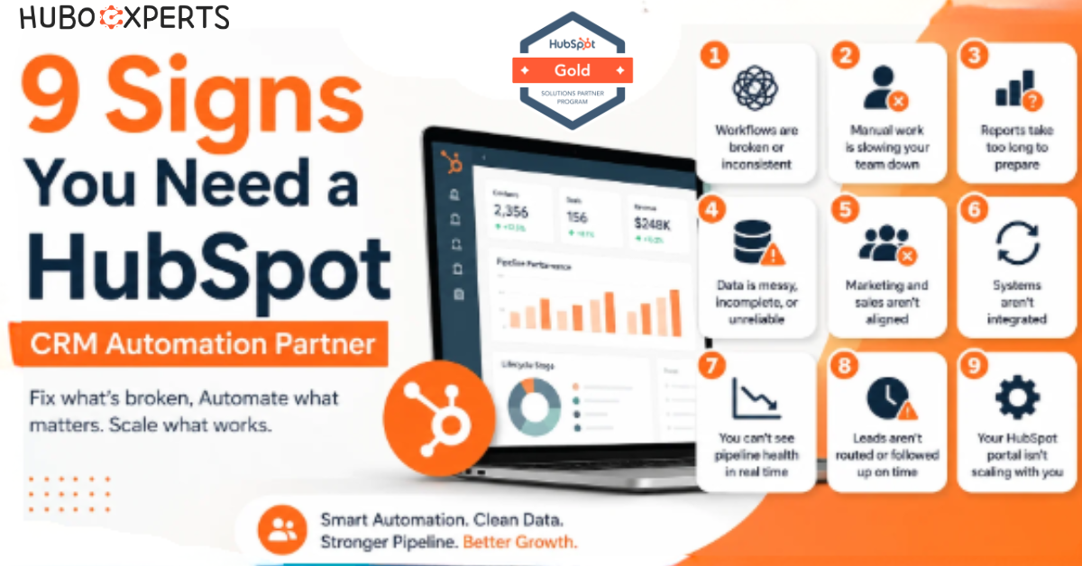 9 Signs You Need a HubSpot CRM Automation Partner
