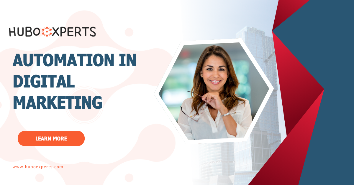 Automation in digital marketing | Huboexperts