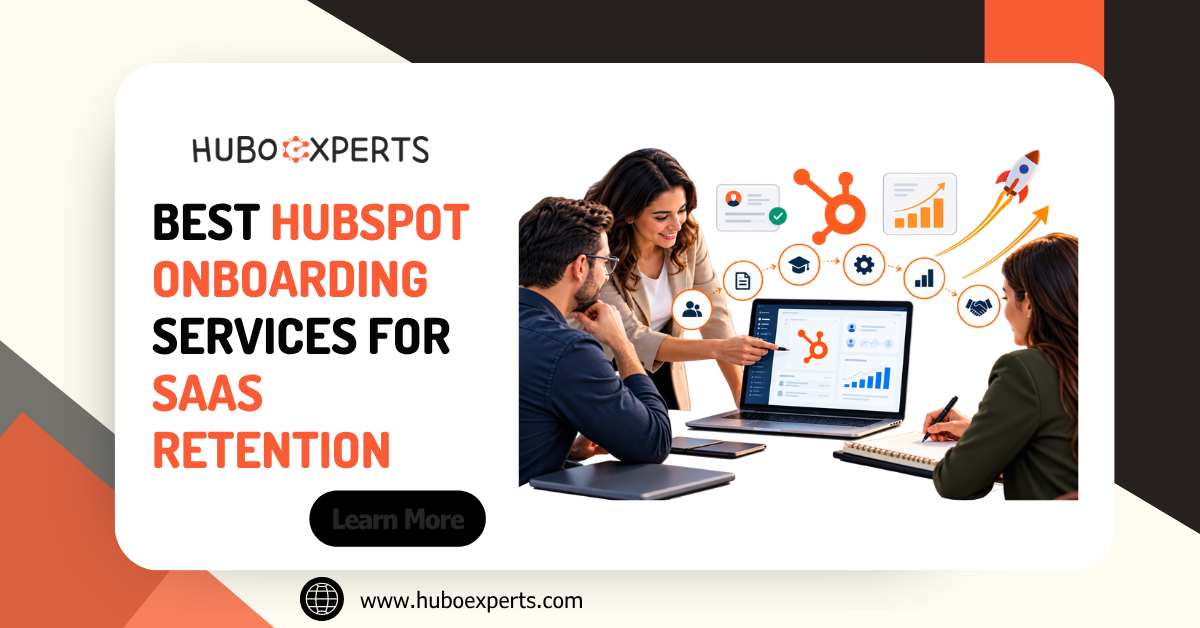 HubSpot onboarding services for SaaS customer retention, automation, and customer success.