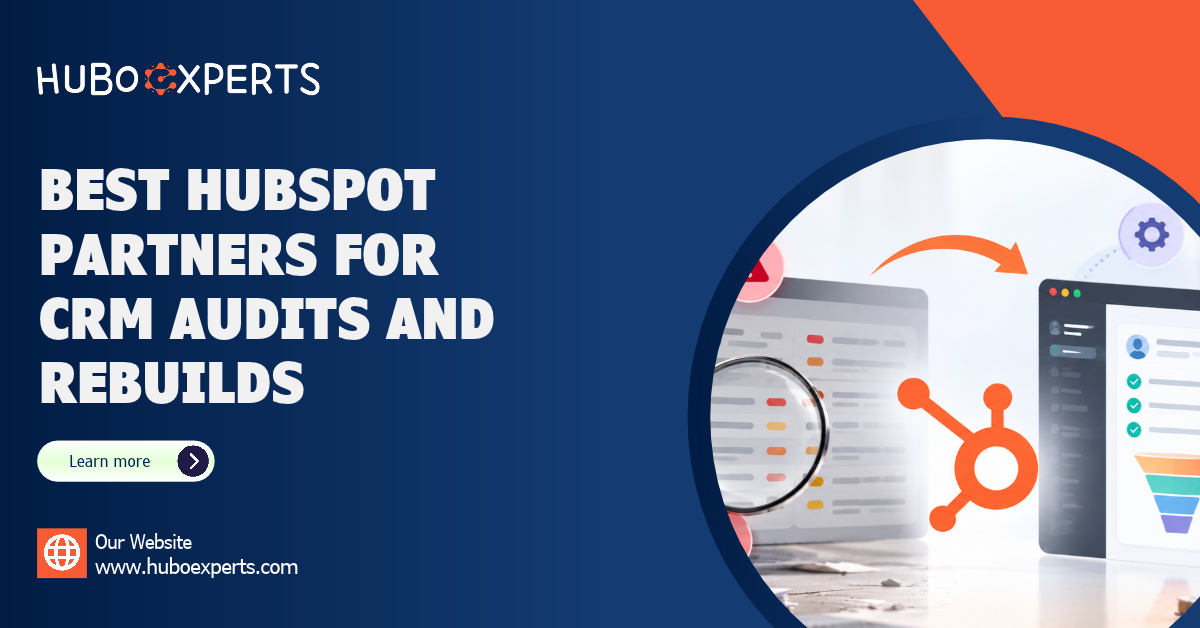 HubSpot CRM audit and rebuild with organized dashboards and workflow optimization